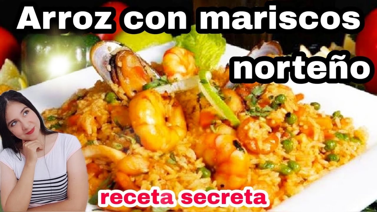 Arroz con Mariscos Norteño: Descubre la Tradición y Sabor con Receta Regional | Guía Completa