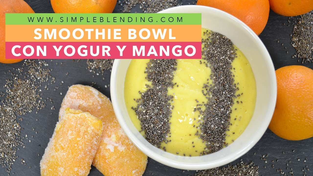 Cómo Preparar Bowls de Yogur con Mango: Receta Fácil y Saludable