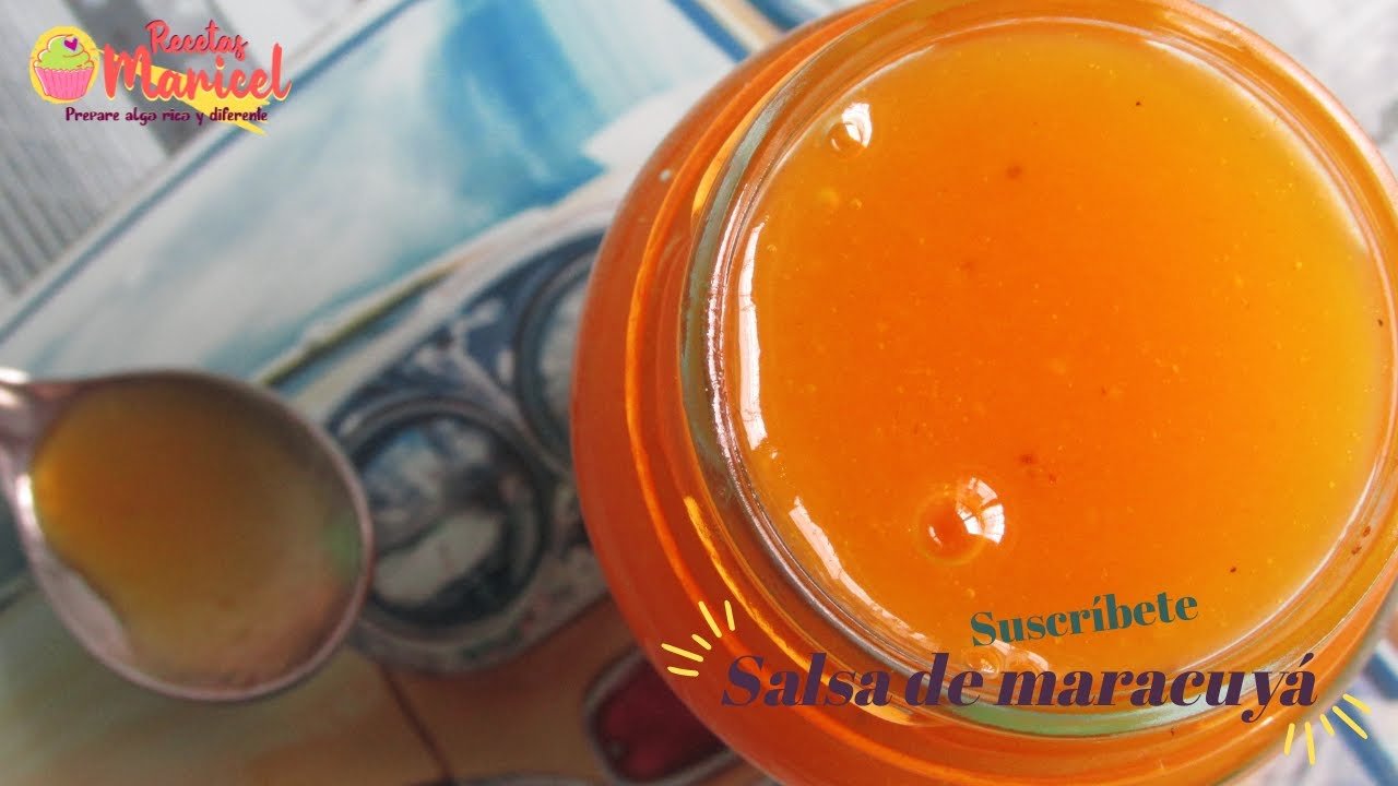 Cómo Preparar Salsa de Maracuyá Natural: Receta Sin Ingredientes Procesados
