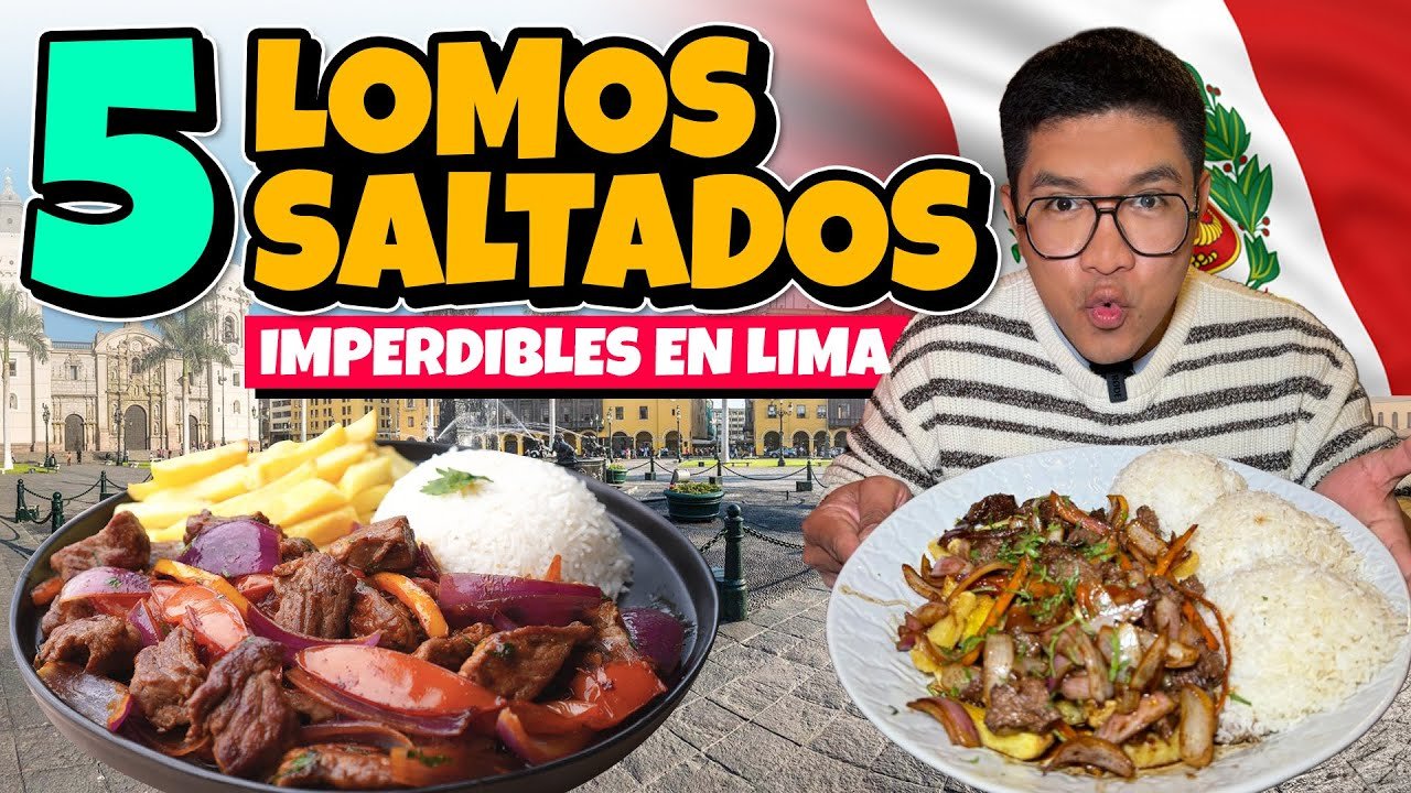 Los 10 Mejores Lugares Para Disfrutar de Lomo Saltado Gourmet en Lima