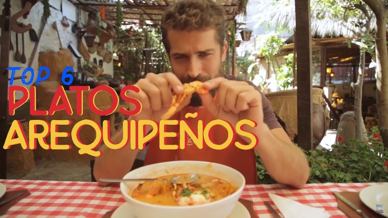 Top 10 Mejores Platillos de Arequipa que Debes Probar | Guía Gastronómica 2023