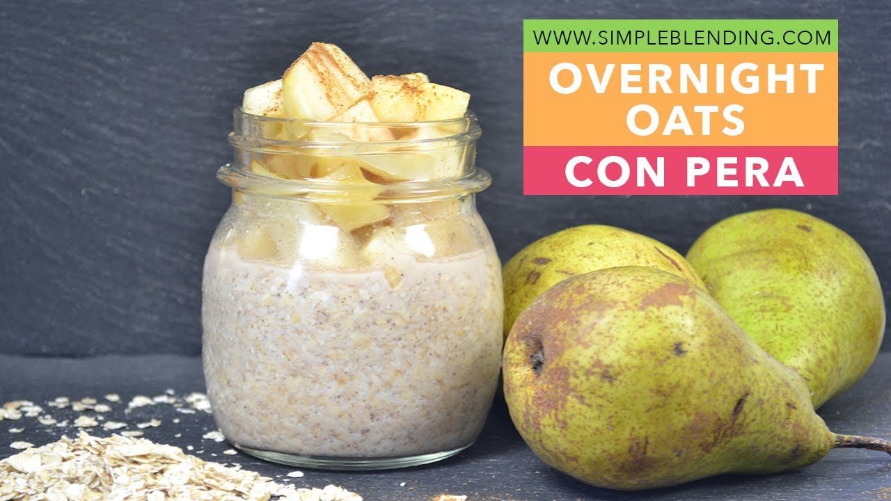 Receta de Overnight Oats con Pera: Fácil, Nutritiva y Deliciosa | Guía Completa