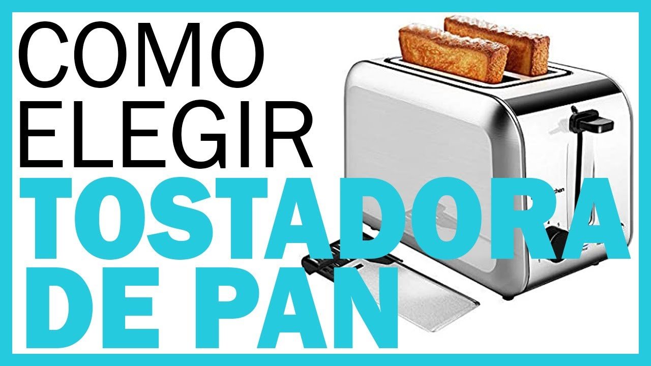 ¿Qué Potencia Debe Tener Una Buena Tostadora? | Guía Completa 2023