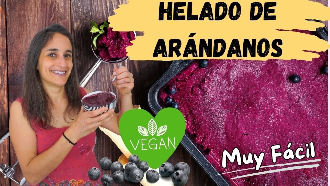 Cómo Hacer Helado Saludable de Arándanos en Casa: Receta Fácil