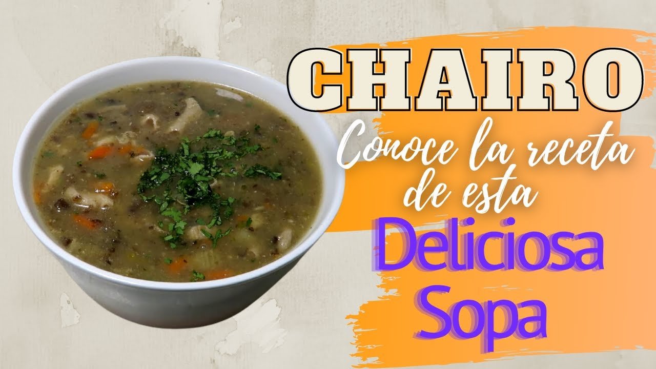 Receta de Chairo de Llámame: Prepara un Auténtico Plato Boliviano | Paso a Paso