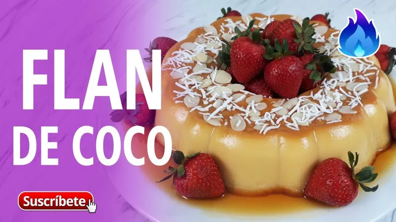 Receta de Leche Volteada de Coco: Deliciosa y Fácil de Preparar