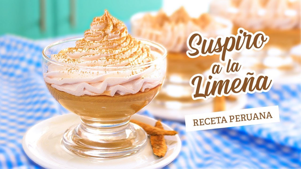 Receta de Suspiro a la Limeña Auténtica y Fácil de Preparar