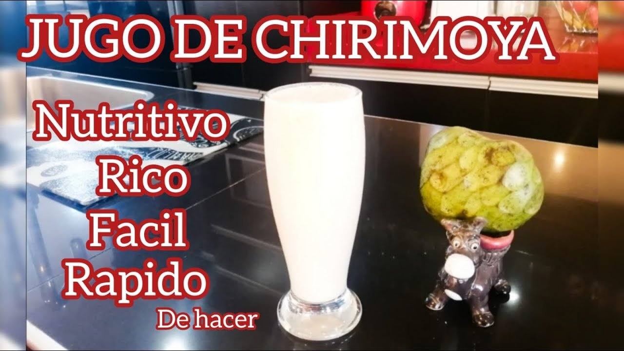 Receta Peruana de Refresco de Chirimoya: Cómo Prepararlo Paso a Paso