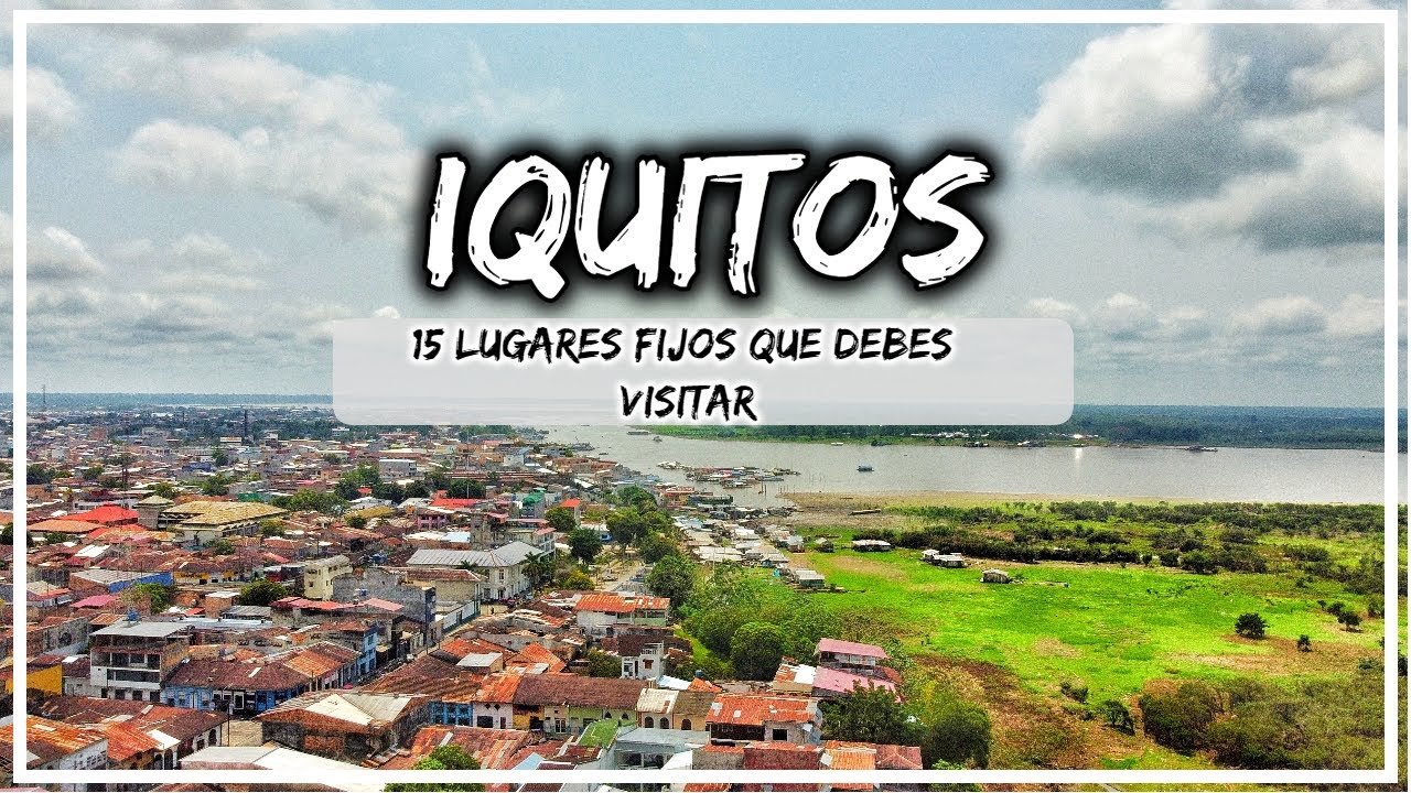 Los 10 Mejores Restaurantes Tradicionales en Iquitos que Debes Conocer | Guía 2023