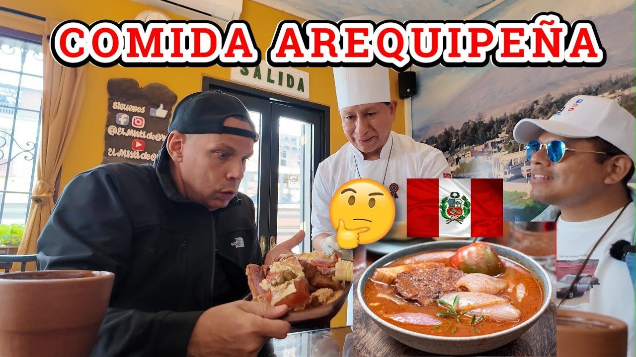 10 Sabores Ancestrales de Arequipa Imperdibles en tu Visita | Guía Culinaría