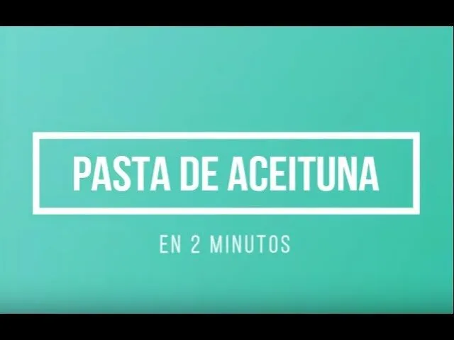 Cómo Hacer Pasta de Aceitunas Sin Conservantes - Guía Fácil y Natural