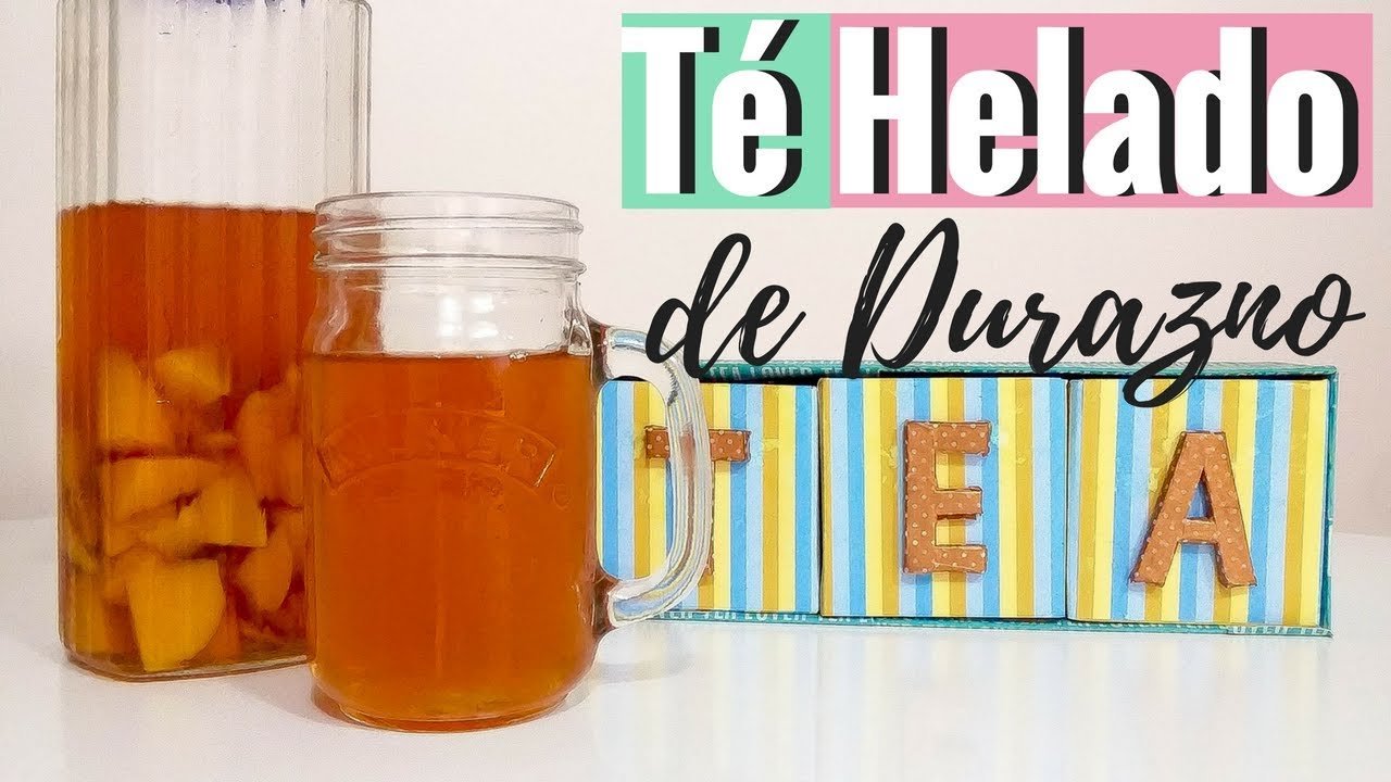 Receta Fácil de Té Helado de Durazno Casero Sin Complicaciones