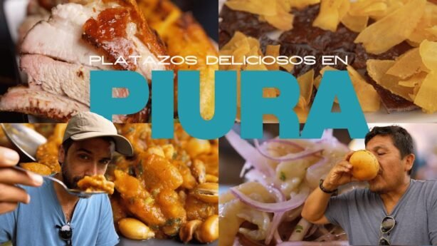 Platos típicos de Piura que no puedes dejar de probar