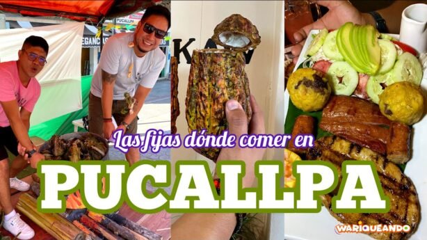 Cocina representativa de Pucallpa que no puedes dejar de probar